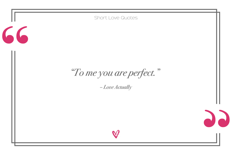 Love Actually short love quotes